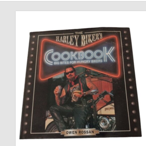 The Harley Biker's Cookbook Big Bites for Hungry Bikers Gift Idea Motorcycle BBQ - Picture 7 of 8